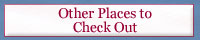 Other Places to Check Out