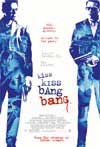 Poster for Kiss Kiss Bang Bang