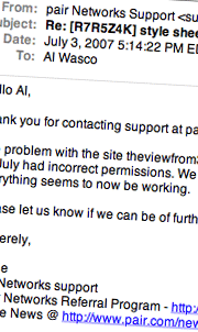 Tech support; reality show mania - July 3, 2007 Email from Pair.com support
